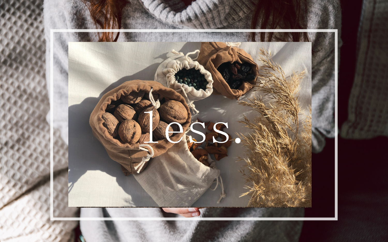 Less: Sürdürülebilirlik Üzerine Keyifli Bir Sohbet