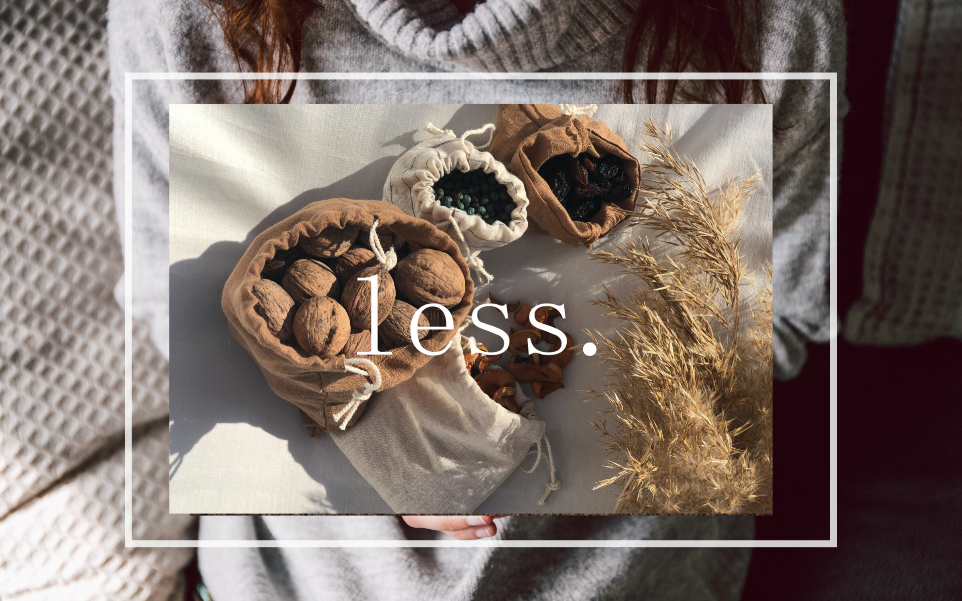 Less: Sürdürülebilirlik Üzerine Keyifli Bir Sohbet