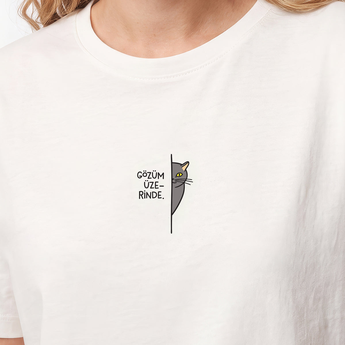 Gözüm Üzerinde T-shirts